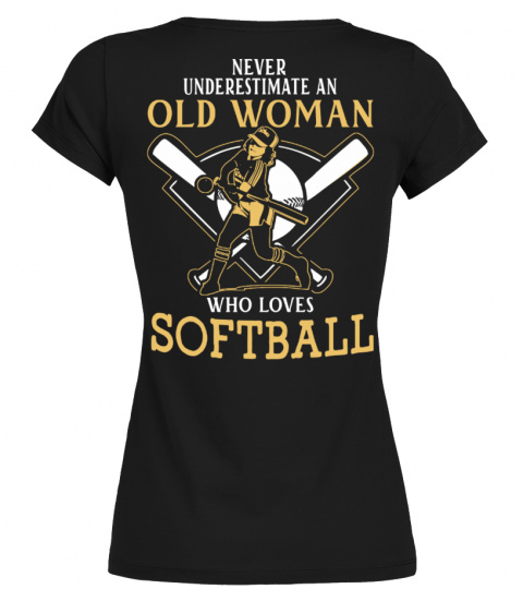 Old Woman Softball [BACK]