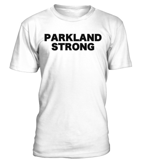 Parkland Strong T-Shirt