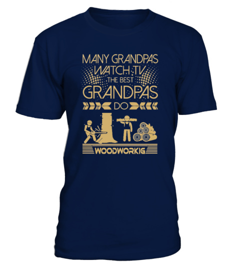 Woodworking grandpas outdoors tshirt