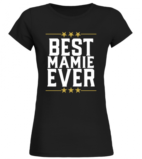 ✪ Best mamieever t-shirt grand-mère ✪