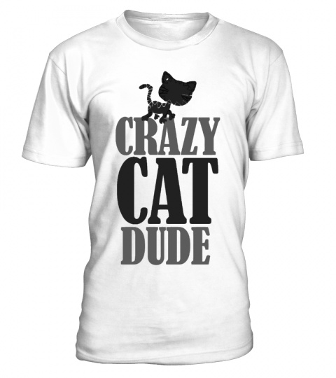 Crazy Cat Dude Shirt