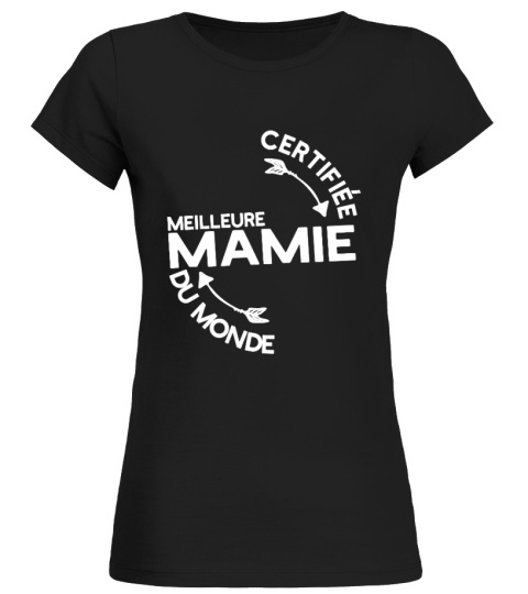 ✪ Certifiée  mamie t-shirt  grand-mère ✪