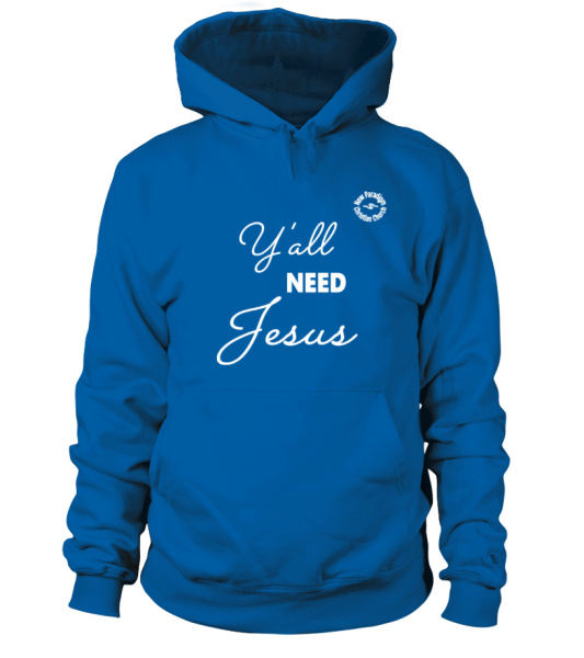 Yall need jesus hoodie online