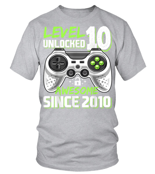 Level 10 Unlocked Awesome 2010 Video Game 10th Birthday Gift T-Shirt
