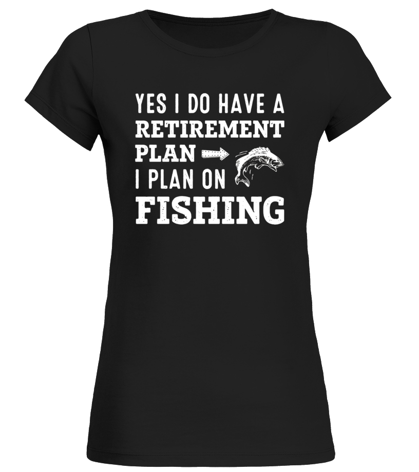 Funny Retirement Plan Fishing Gift T-Shirt