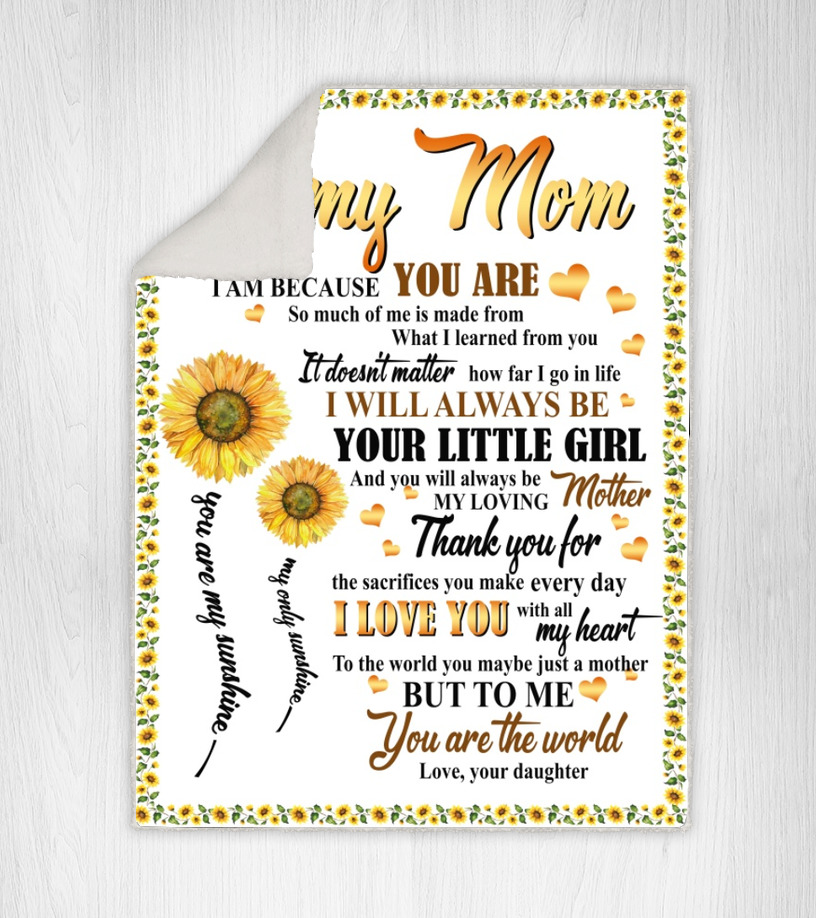 To My Mom - Everything I Am - Fleece Blanket/ Sherpa Blanket