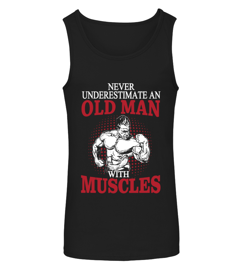 OLD MAN WITH MUSCLES! - Tank Top | Teezily