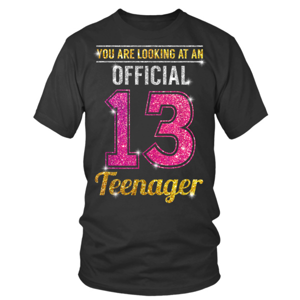 Official 13 Teenager T Shirt 13th Birthday Shirt Girls T Shirt