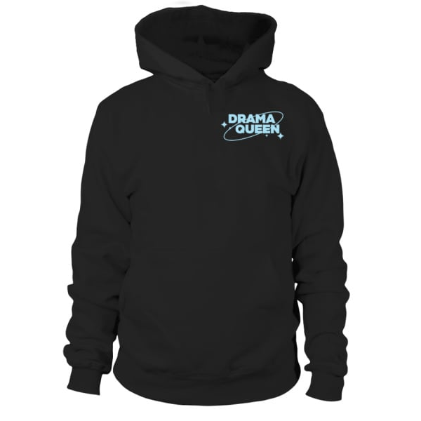 Drama queen hoodie sale